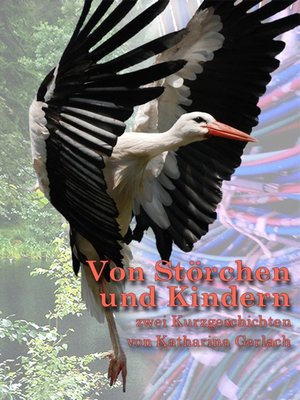 cover image of Von Störchen und Kindern